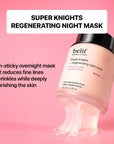 belif Super knights - regenerating sleeping mask 75 ml